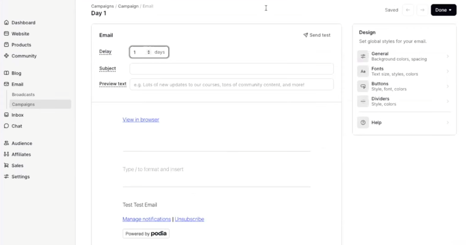 Owner-captured Podia campaign email editor with delay, subject, preview text, test-send, content, and design controls as captured.